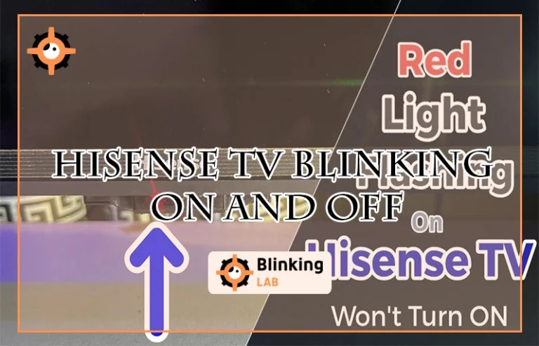 Hisense Tv Blinking on And off