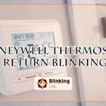Honeywell Thermostat Return Blinking