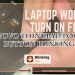 Lenovo Thinkpad Power Button Blinking