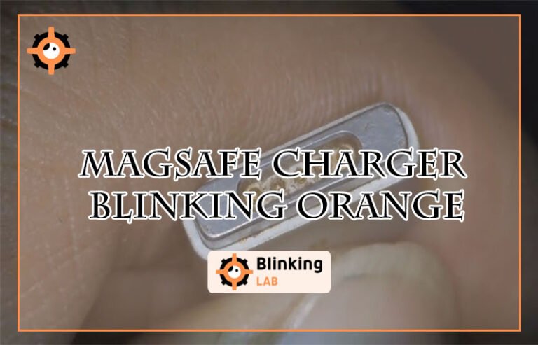 Magsafe Charger Blinking Orange
