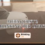 Meta Quest 2 Blinking Red Light