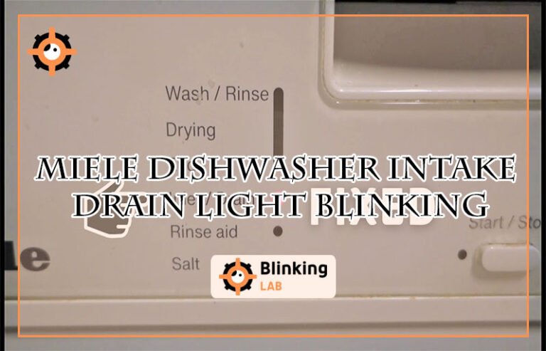 Miele Dishwasher Intake Drain Light Blinking