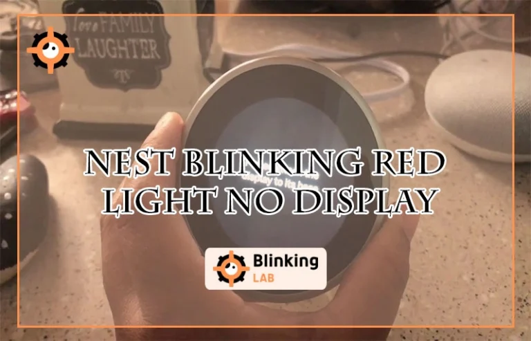 Nest Blinking Red Light No Display