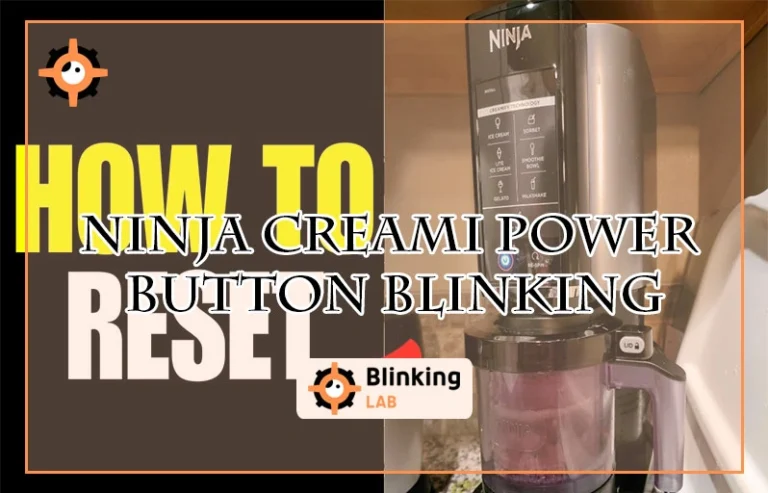 Ninja Creami Power Button Blinking