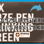 Ooze Battery Blinking Red