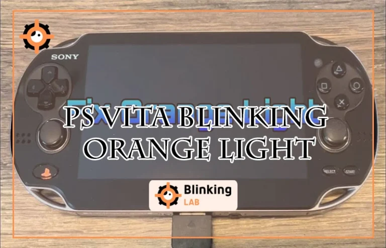 Ps Vita Blinking Orange Light