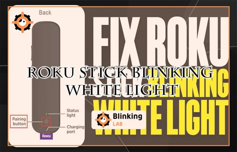 Roku Stick Blinking White Light