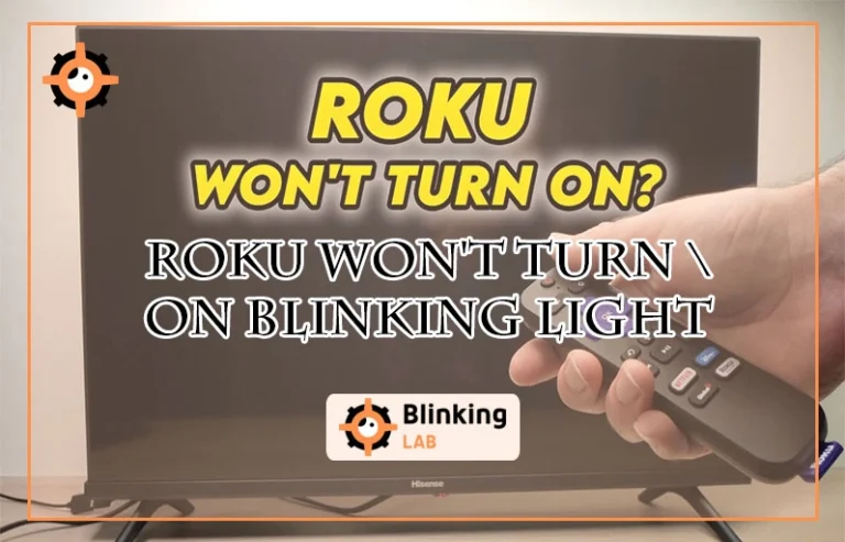 Roku Won'T Turn on Blinking Light