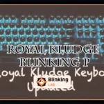Royal Kludge Blinking P