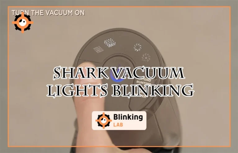 Shark Vacuum Lights Blinking