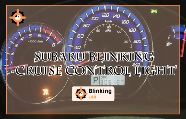 Subaru Blinking Cruise Control Light
