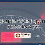 Temperature Light Blinking VW