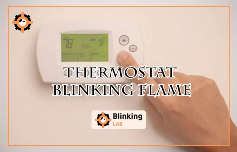 Thermostat Blinking Flame