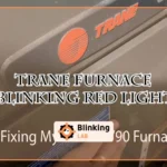 Trane Furnace Blinking Red Light