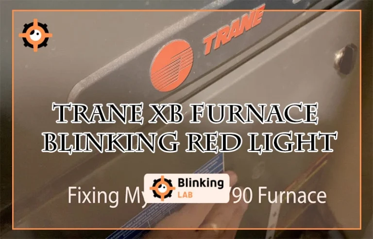 Trane Xb Furnace Blinking Red Light