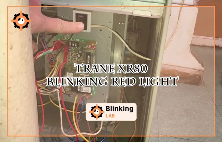 Trane Xr80 Blinking Red Light