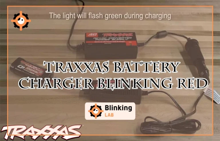Traxxas Battery Charger Blinking Red