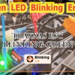 Traxxas Esc Blinking Green