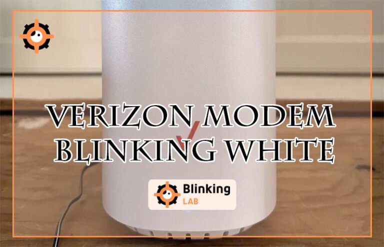 Verizon Modem Blinking White