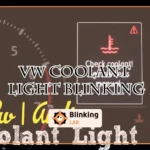 Vw Coolant Light Blinking
