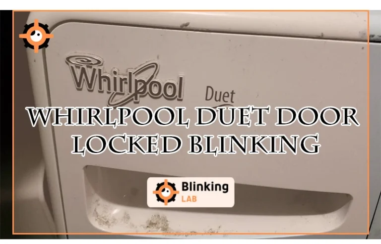 Whirlpool Duet Door Locked Blinking