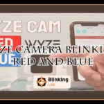 Wyze Camera Blinking Red And Blue