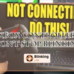 Xbox Controller Won'T Stop Blinking