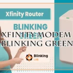 Xfinity Modem Blinking Green