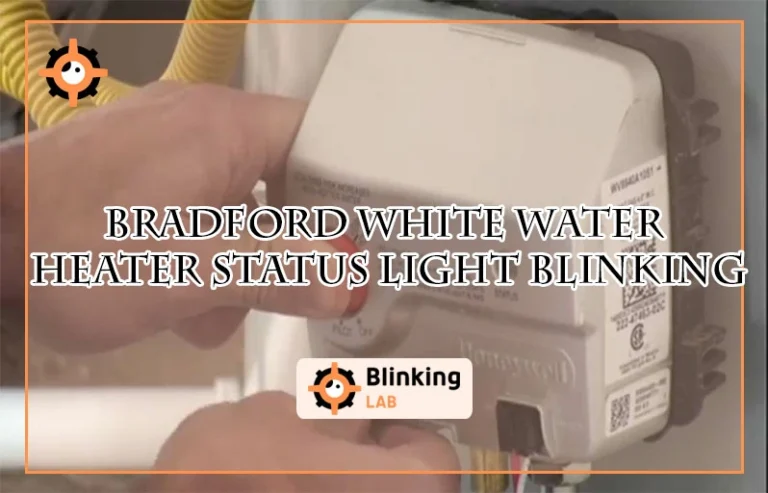 Bradford White Water Heater Status Light Blinking