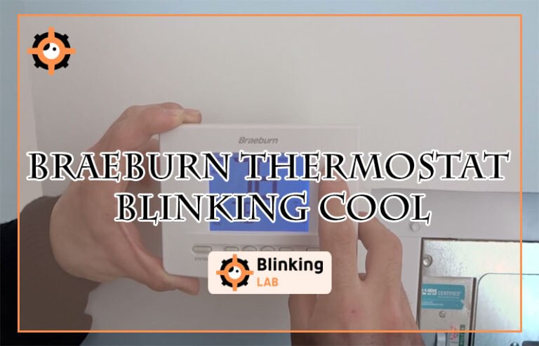 Braeburn Thermostat Blinking Cool
