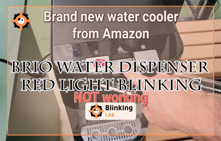 Brio Water Dispenser Red Light Blinking