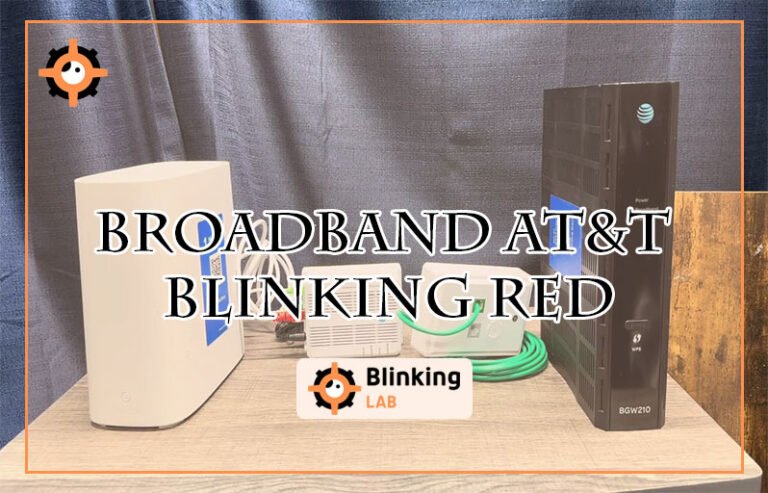 Broadband At&T Blinking Red