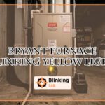 Bryant Furnace Blinking Yellow Light