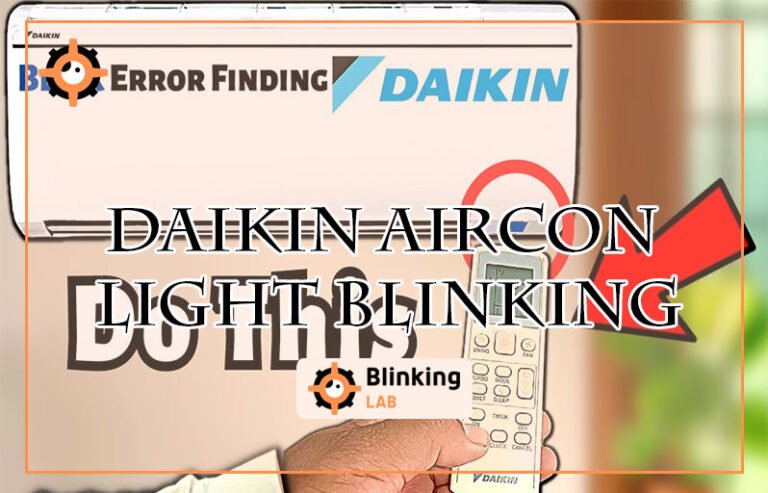 Daikin Aircon Light Blinking