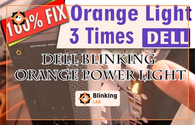 Dell Blinking Orange Power Light