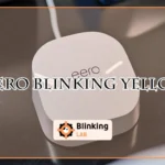 Eero Blinking Yellow