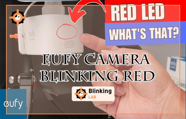 Eufy Camera Blinking Red