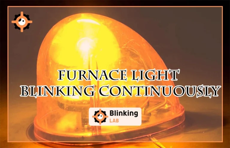 Furnace Light Blinking Continuously
