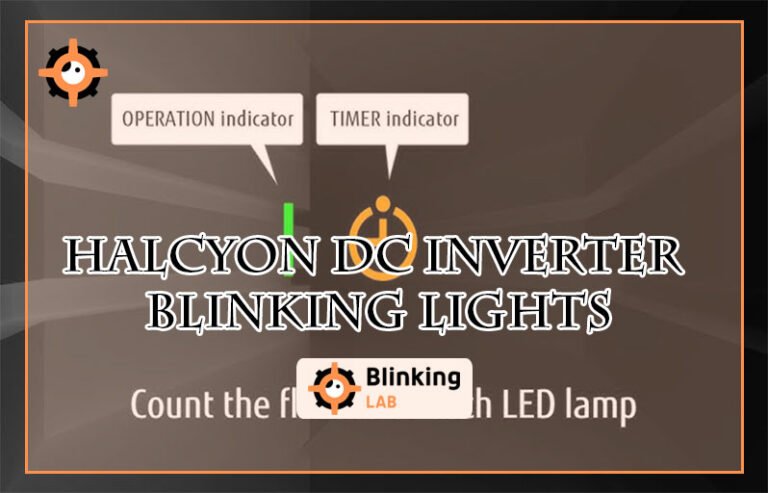 Halcyon Dc Inverter Blinking Lights