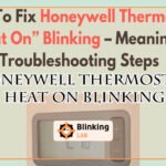 Honeywell Thermostat Heat on Blinking