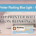 Hp Printer Wifi Button Blinking Blue