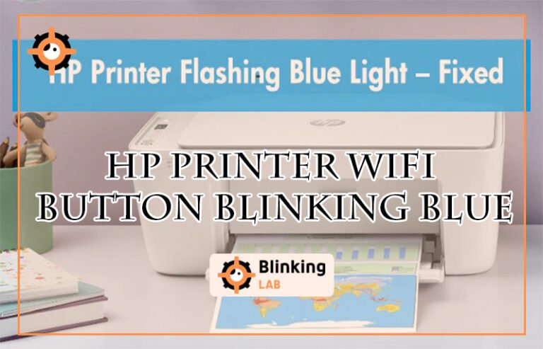 Hp Printer Wifi Button Blinking Blue
