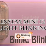 Instax Mini 12 Light Blinking