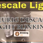 Keurig Descale Light Blinking