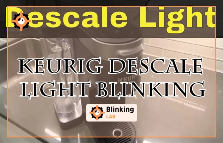 Keurig Descale Light Blinking