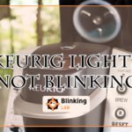 Keurig Lights Not Blinking