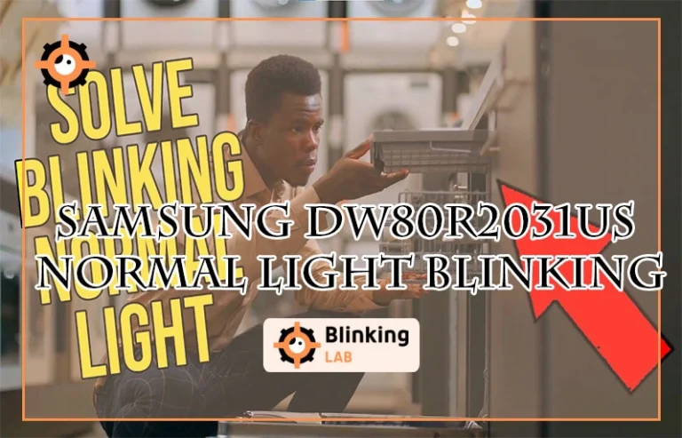 Samsung Dw80R2031Us Normal Light Blinking