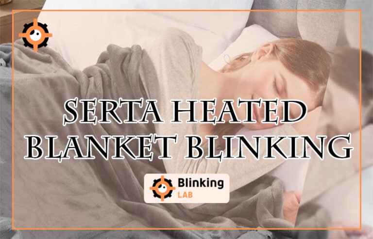 Serta Heated Blanket Blinking