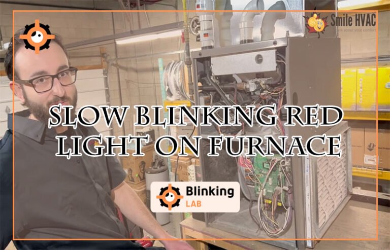 Slow Blinking Red Light on Furnace