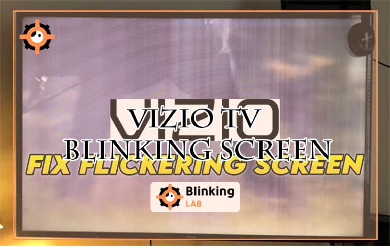 Vizio Tv Blinking Screen